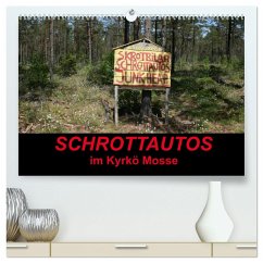 Schrottautos im Kyrkö Mosse (hochwertiger Premium Wandkalender 2025 DIN A2 quer), Kunstdruck in Hochglanz