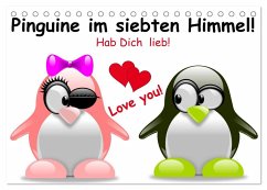 Pinguine im siebten Himmel! (Tischkalender 2025 DIN A5 quer), CALVENDO Monatskalender