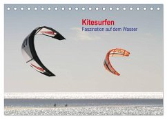 Kitesurfen ¿ Faszination auf dem Wasser (Tischkalender 2025 DIN A5 quer), CALVENDO Monatskalender