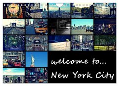 welcome to New York City (Wandkalender 2025 DIN A4 quer), CALVENDO Monatskalender - Calvendo;Büttner, Stephanie