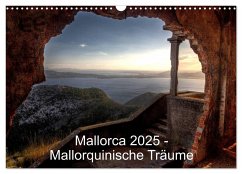 Mallorca 2025 - Mallorquinische Träume (Wandkalender 2025 DIN A3 quer), CALVENDO Monatskalender