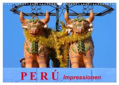 Perú. Impressionen (Wandkalender 2025 DIN A3 quer), CALVENDO Monatskalender