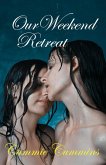 Our Weekend Retreat (First Time Lesbian Romances, #3) (eBook, ePUB)