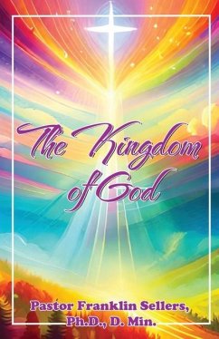 The Kingdom Of God - Sellers, D Min