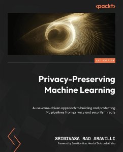 Privacy-Preserving Machine Learning - Aravilli, Srinivasa Rao