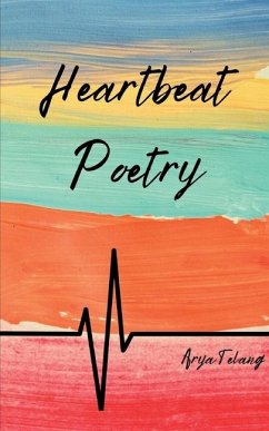 Heartbeat Poetry - Telang, Arya