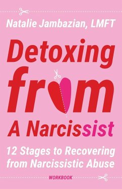 Detoxing from a Narcissist - Jambazian, Natalie