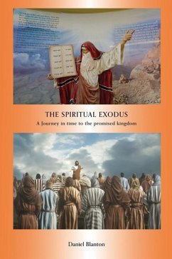 The Spiritual Exodus - Blanton, Daniel