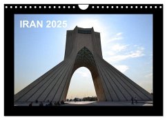 IRAN 2025 (Wandkalender 2025 DIN A4 quer), CALVENDO Monatskalender - Calvendo;Weyer, Oliver