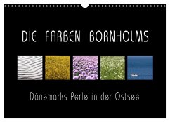 Die Farben Bornholms (Wandkalender 2025 DIN A3 quer), CALVENDO Monatskalender