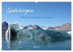 Spitzbergen (Wandkalender 2025 DIN A2 quer), CALVENDO Monatskalender