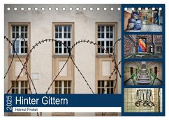 Hinter Gittern (Tischkalender 2025 DIN A5 quer), CALVENDO Monatskalender
