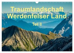 Traumlandschaft Werdenfelser Land - Teil II (Wandkalender 2025 DIN A3 quer), CALVENDO Monatskalender