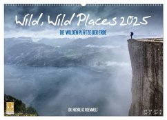 Wild, Wild Places 2025 (Wandkalender 2025 DIN A2 quer), CALVENDO Monatskalender - Calvendo;Roemmelt, Nicholas