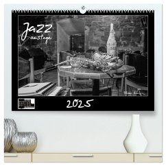 Jazz onstage (hochwertiger Premium Wandkalender 2025 DIN A2 quer), Kunstdruck in Hochglanz