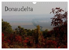 Donaudelta (Wandkalender 2025 DIN A4 quer), CALVENDO Monatskalender