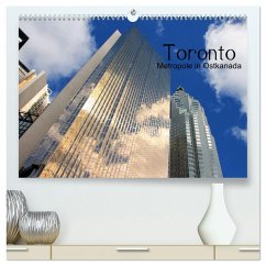 Toronto - Metropole in Ostkanada (hochwertiger Premium Wandkalender 2025 DIN A2 quer), Kunstdruck in Hochglanz