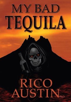 My Bad Tequila - Austin, Rico