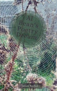 Al Bean's Poetry Dream - Taylor, Alice