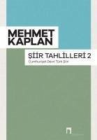 Siir Tahlilleri 2 - Kaplan, Mehmet