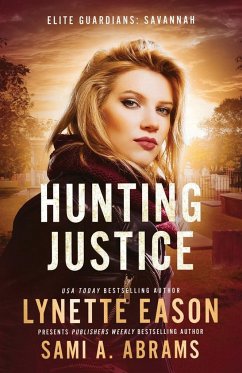 Hunting Justice - Eason, Lynette; Abrams, Sami A.