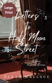 Letters to Half Moon Street