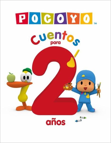 Pocoyo. Recopilatorio de Cuentos - Cuentos Para 2 Años / Pocoyo: A Collection of Stories. Stories for 2-Year-Olds
