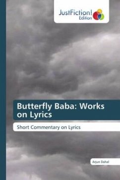 Butterfly Baba: Works on Lyrics - Dahal, Arjun