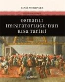 Osmanli Imparatorlugunun Kisa Tarihi