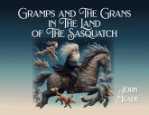 Gramps and The Grans in The Land of The Sasquatch