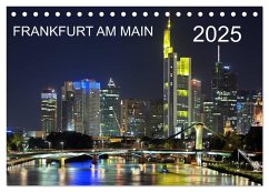 Frankfurt am Main (Tischkalender 2025 DIN A5 quer), CALVENDO Monatskalender