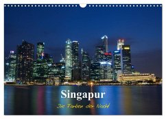 Singapur - Die Farben der Nacht (Wandkalender 2025 DIN A3 quer), CALVENDO Monatskalender