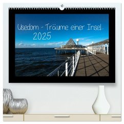 Usedom - Träume einer Insel (hochwertiger Premium Wandkalender 2025 DIN A2 quer), Kunstdruck in Hochglanz