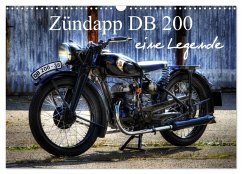 Zündapp DB 200 eine Legende (Wandkalender 2025 DIN A3 quer), CALVENDO Monatskalender