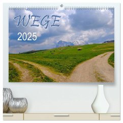 Wege 2025 (hochwertiger Premium Wandkalender 2025 DIN A2 quer), Kunstdruck in Hochglanz