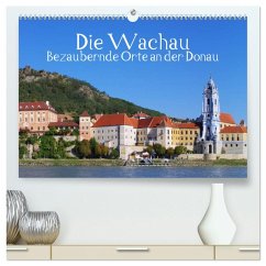 Die Wachau - Bezaubernde Orte an der Donau (hochwertiger Premium Wandkalender 2025 DIN A2 quer), Kunstdruck in Hochglanz