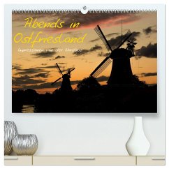 Abends in Ostfriesland (hochwertiger Premium Wandkalender 2025 DIN A2 quer), Kunstdruck in Hochglanz