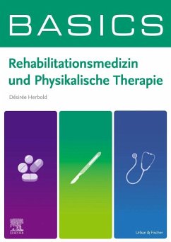 BASICS Rehabilitationsmedizin und Physikalische Therapie - Herbold, Désirée