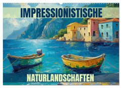 Impressionistische Naturlandschaften (Wandkalender 2025 DIN A2 quer), CALVENDO Monatskalender