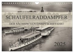 Schaufelraddampfer der Sächsischen Dampfschiffahrt (Wandkalender 2025 DIN A4 quer), CALVENDO Monatskalender - Calvendo;Meutzner, Dirk