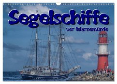 Segelschiffe vor Warnemünde (Wandkalender 2025 DIN A3 quer), CALVENDO Monatskalender - Calvendo;Morgenroth, Peter