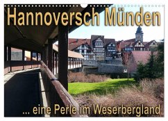 Hannoversch Münden (Wandkalender 2025 DIN A3 quer), CALVENDO Monatskalender