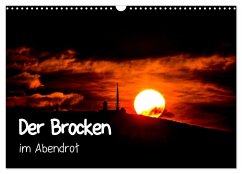 Der Brocken im Abendrot (Wandkalender 2025 DIN A3 quer), CALVENDO Monatskalender