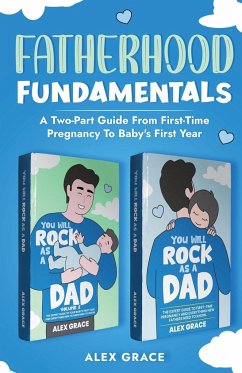 FATHERHOOD FUNDAMENTALS - Grace, Alex