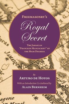 Freemasonry's Royal Secret - de Hoyos, Arturo