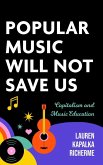 Popular Music Will Not Save Us Popular Music Will Not Save Us