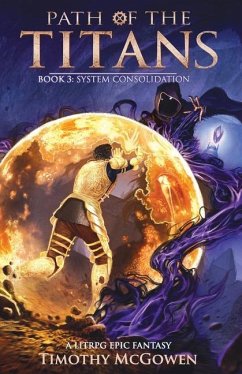 Path of the Titans - System Consolidation - McGowen, Timothy