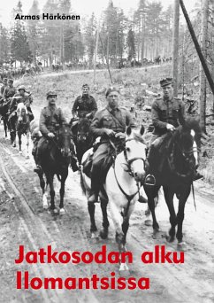 Jatkosodan alku Ilomantsissa - Härkönen, Armas
