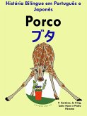 História Bilíngue em Português e Japonês: Porco - ¿¿ (Serie Aprender Japonês) (eBook, ePUB)