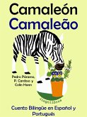 Cuento Bilingüe en Español y Portugués: Camaleón - Camaleão - Colección Aprender Portugués (eBook, ePUB)